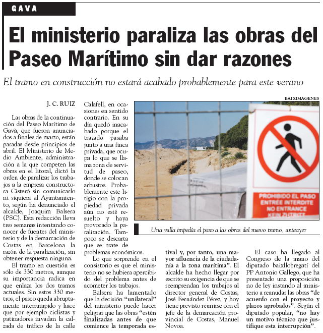 Notícia publicada el 25 d'Abril de 2008 al setmanari EL FAR sobre l'aturada per part del Ministeri de Medi Ambient de les obres del nou tram del passeig marítim e Gavà Mar